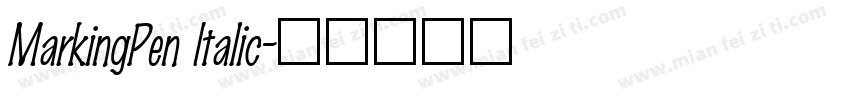 MarkingPen Italic字体转换